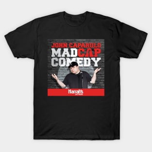 John Caparulo's MADCAP Comedy at Harrah's Las Vegas T-Shirt